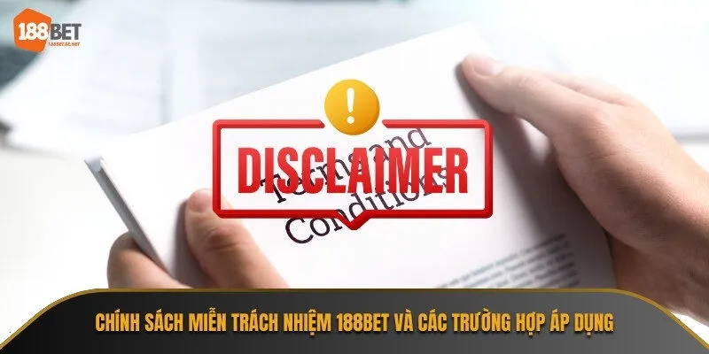 Các điều kiện miễn trách nhiệm không bao gồm hành vi gian lận