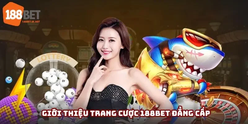 Tìm hiểu về trang giải trí 188BET